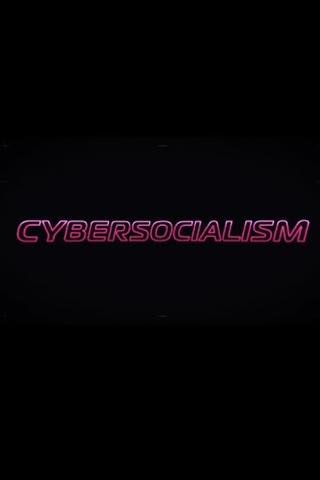 Cybersocialism: Project Cybersyn & The CIA Coup in Chile poster