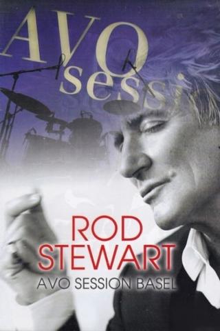 Rod Stewart : AVO session Basel poster