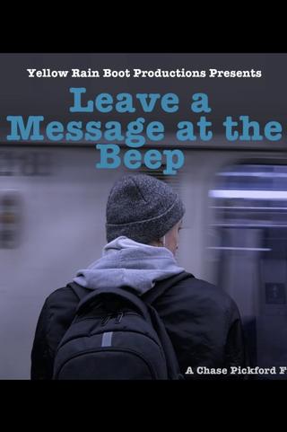 Leave a Message at the Beep poster