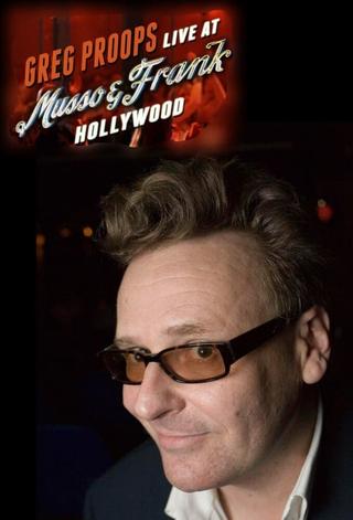 Greg Proops: Live at Musso & Frank poster
