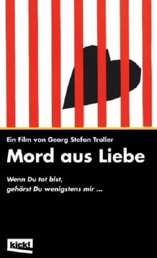 Mord aus Liebe poster