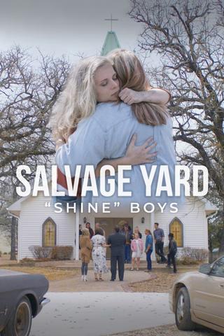 Salvage Yard "Shine" Boys poster