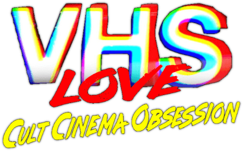 VHS Love: Cult Cinema Obsession logo