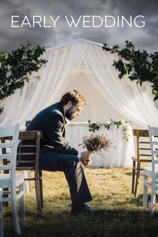 Early Wedding poster