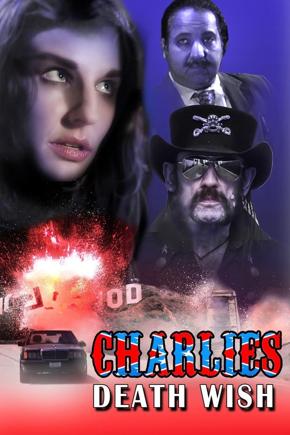 Charlie's Death Wish poster