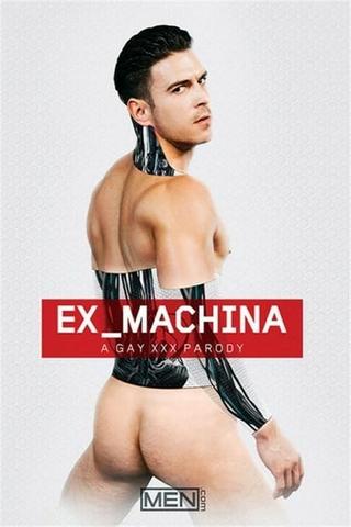 Ex-Machina: A Gay XXX Parody poster