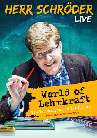 Herr Schröder - World of Lehrkraft poster