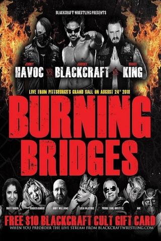 Blackcraft Wrestling: Burning Bridges poster