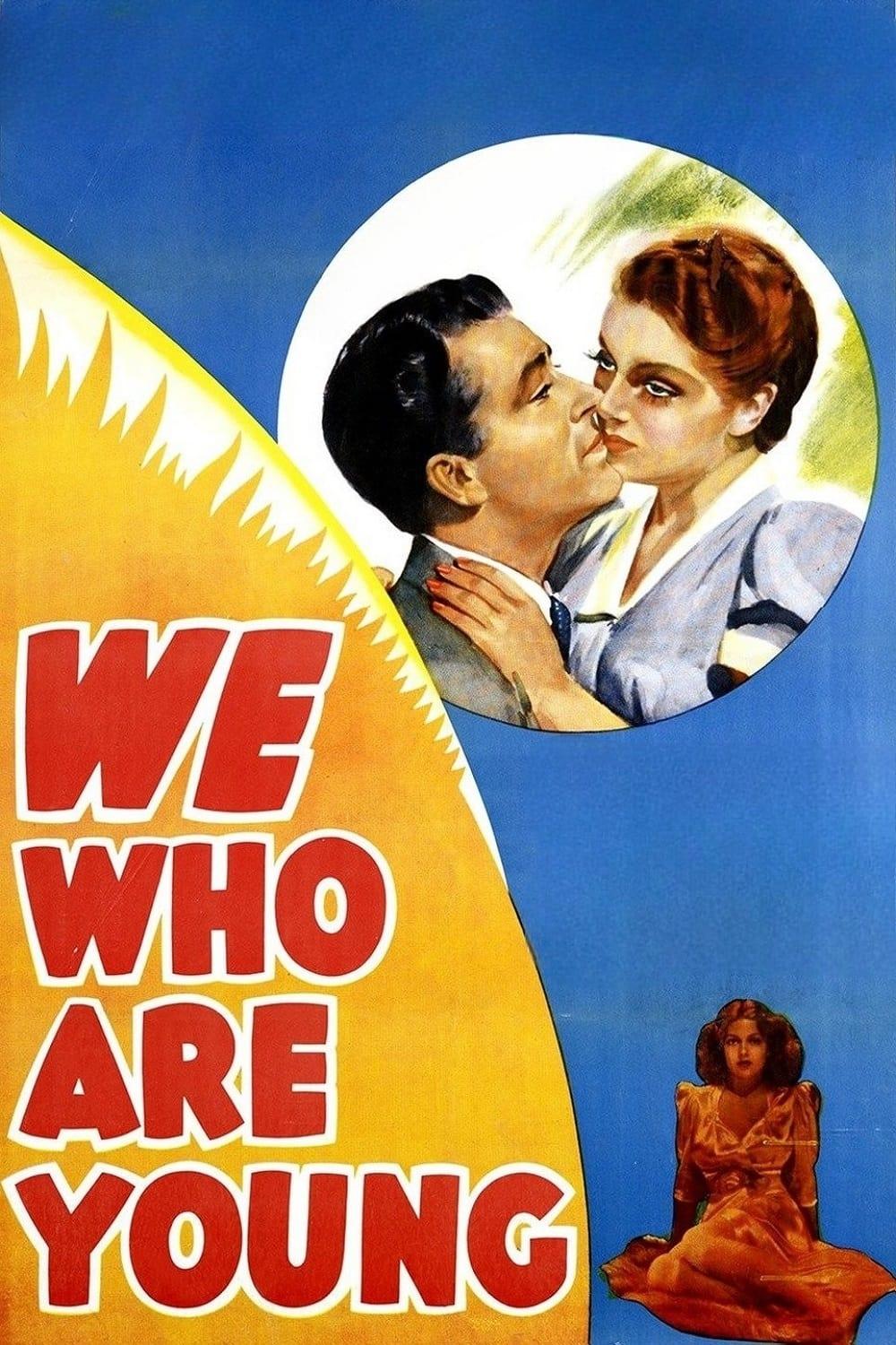 We Who Are Young poster