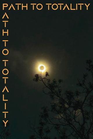 Path to Totality poster