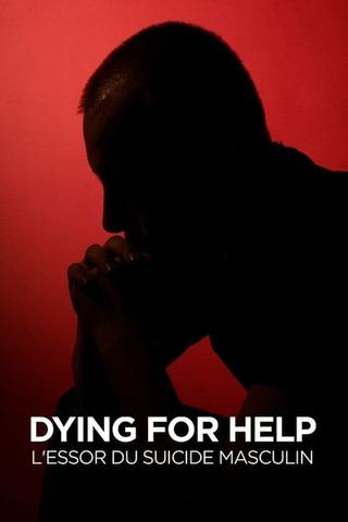 Dying For Help poster