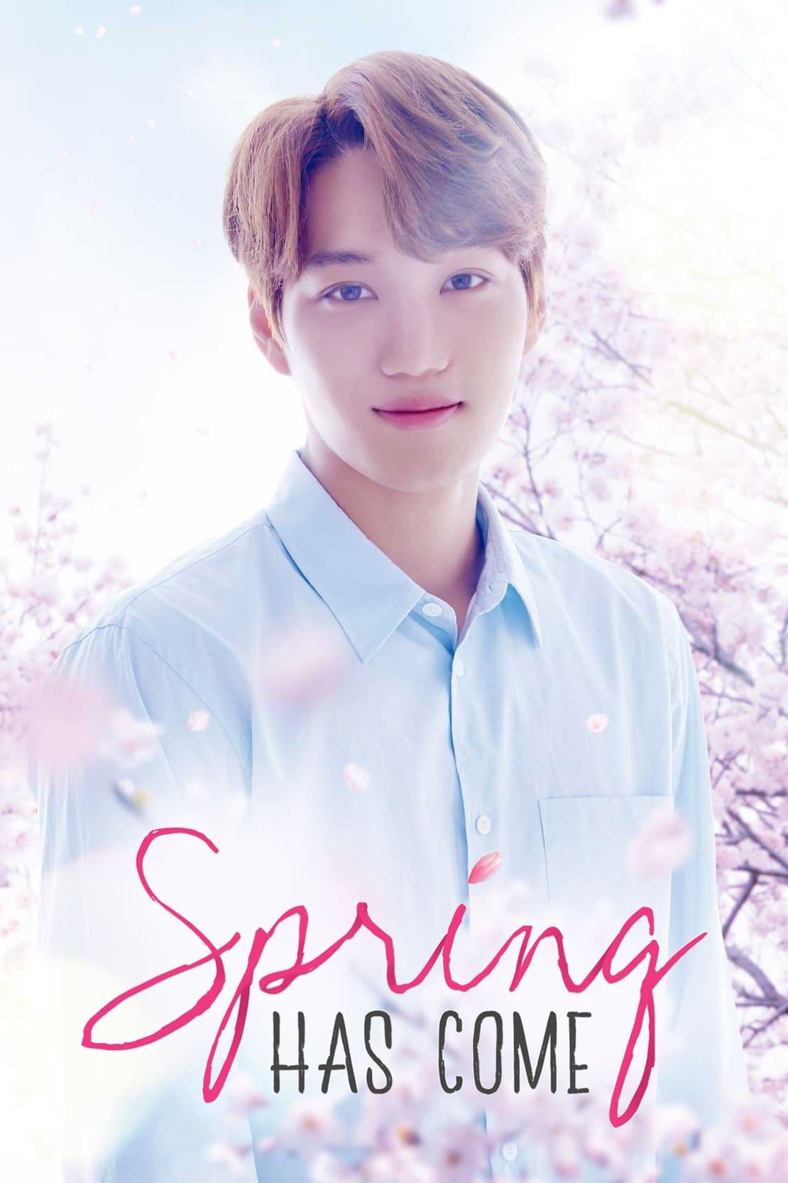 Spring Has Come poster