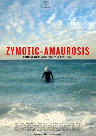 Zymotic Amaurosis poster