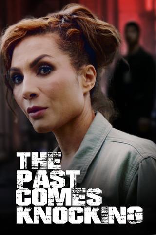 The Past Comes Knocking poster