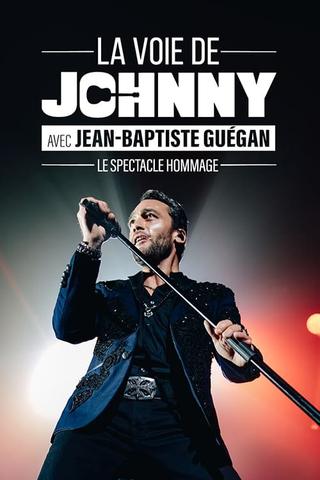 Jean-Baptiste Guegan : La voie de Johnny poster