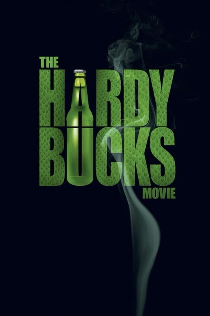 The Hardy Bucks Movie poster