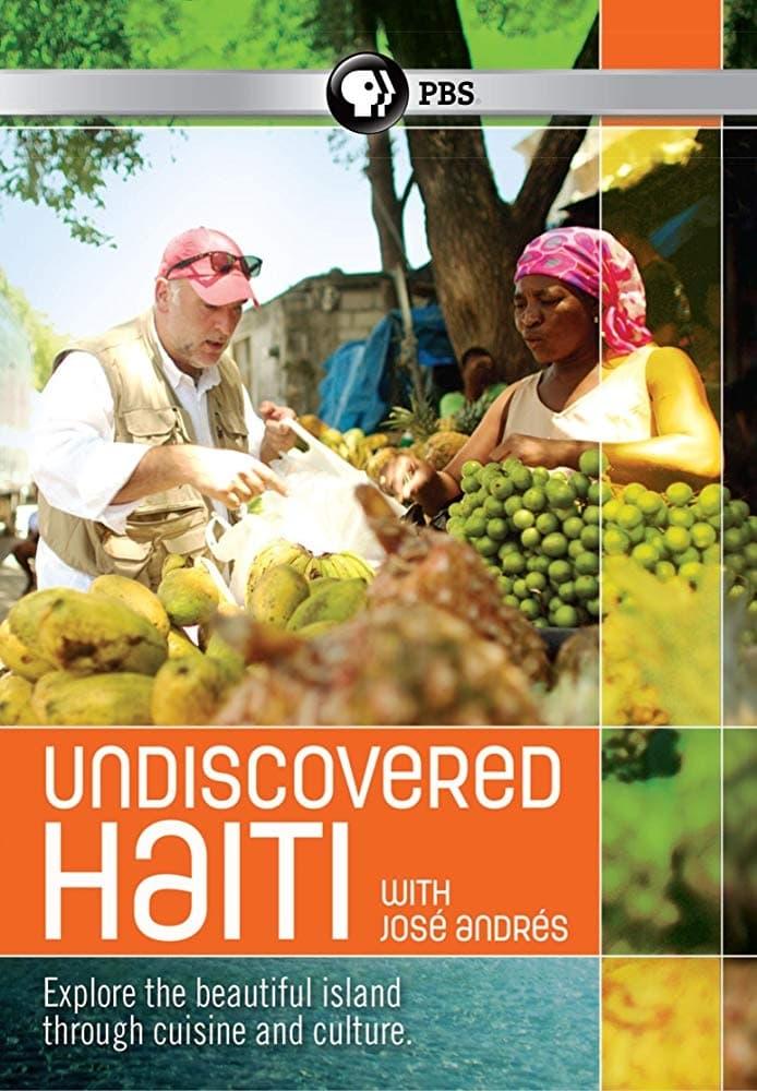 Undiscovered Haiti with José Andrés poster