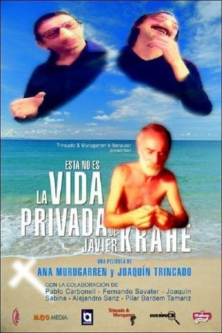 Esta no es la vida privada de Javier Krahe poster