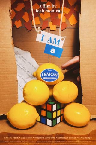 I Am A Lemon poster