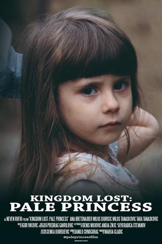 Kingdom Lost: Pale Princess poster