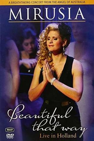 Mirusia - Beautiful That Way poster