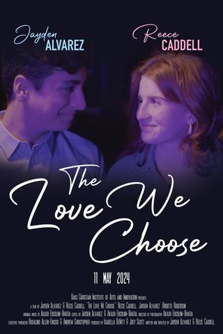 The Love We Choose poster