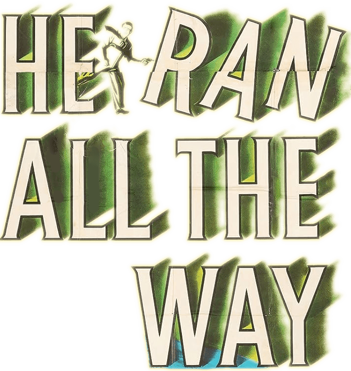 He Ran All the Way logo