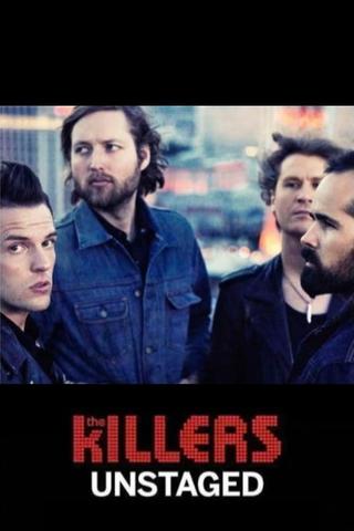 The Killers: Unstaged poster
