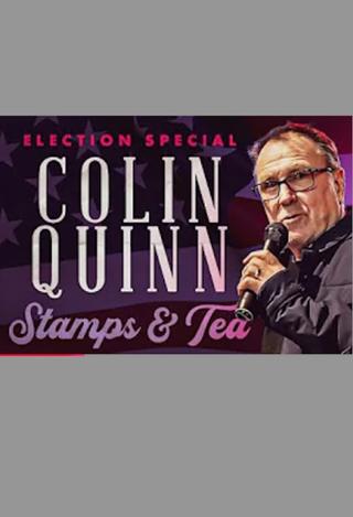 Colin Quinn: Stamps & Tea poster