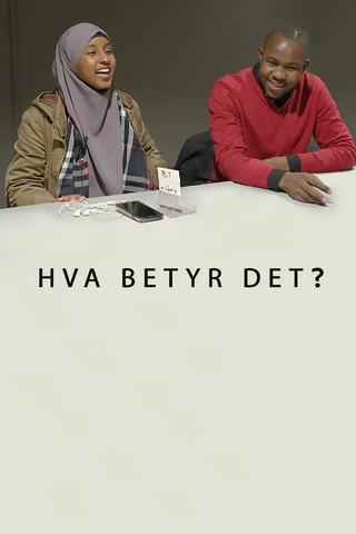 Hva betyr det? poster