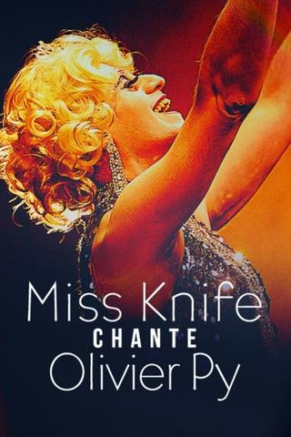 Miss Knife chante Olivier Py poster