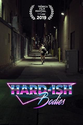 Hard-ish Bodies poster