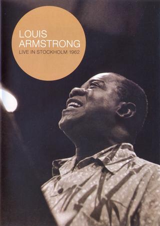 Louis Armstrong - Live In Stockholm 1962 poster