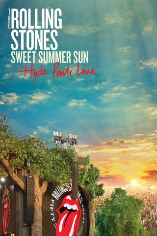 The Rolling Stones: Sweet Summer Sun - Hyde Park Live poster