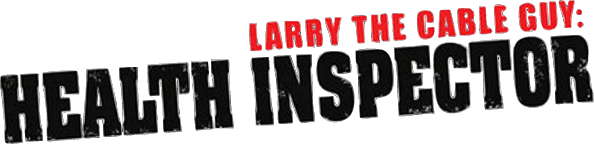 Larry the Cable Guy: Health Inspector logo