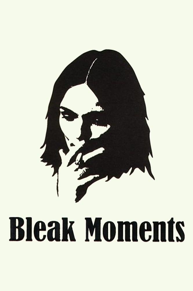 Bleak Moments poster