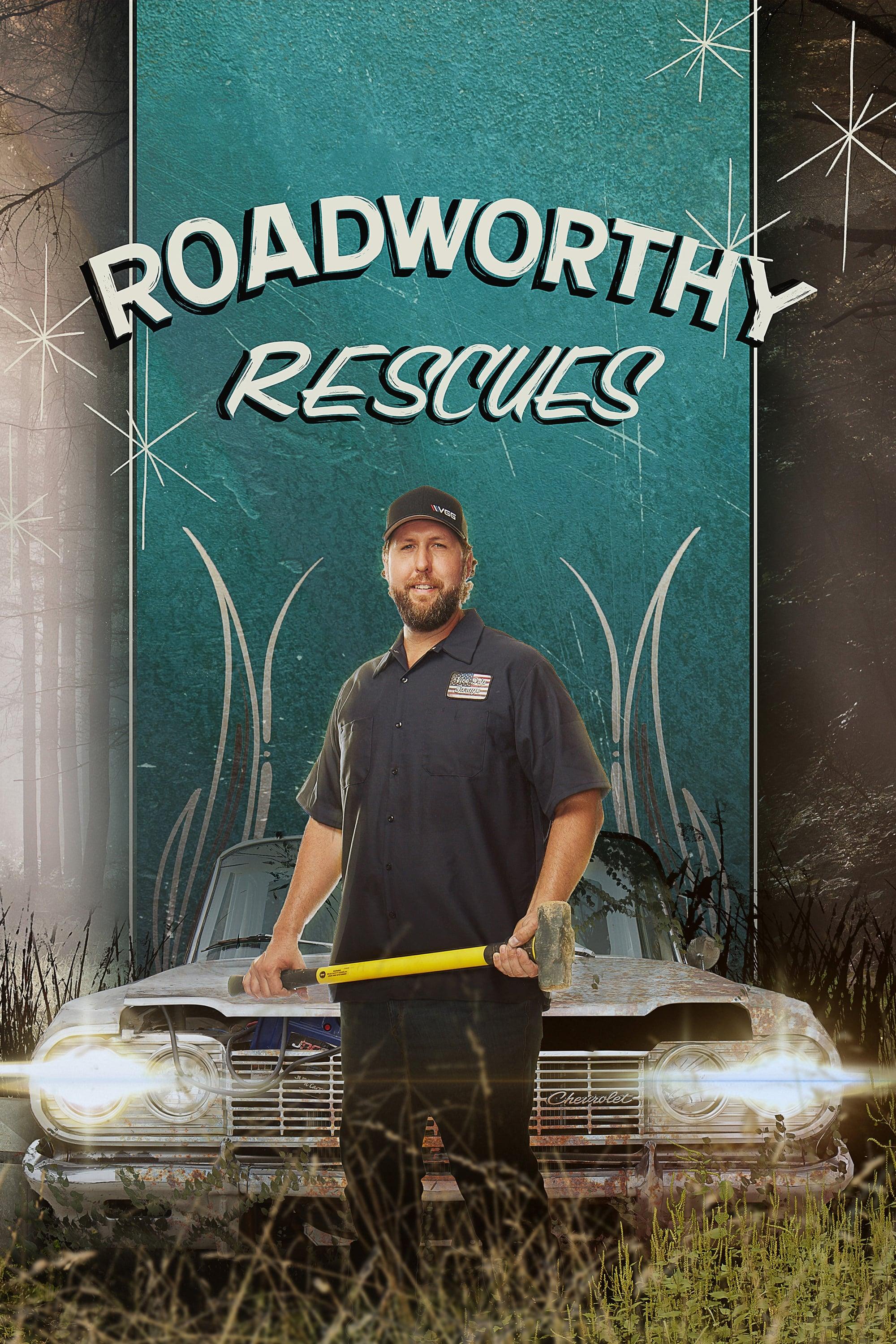 Roadworthy Rescues poster