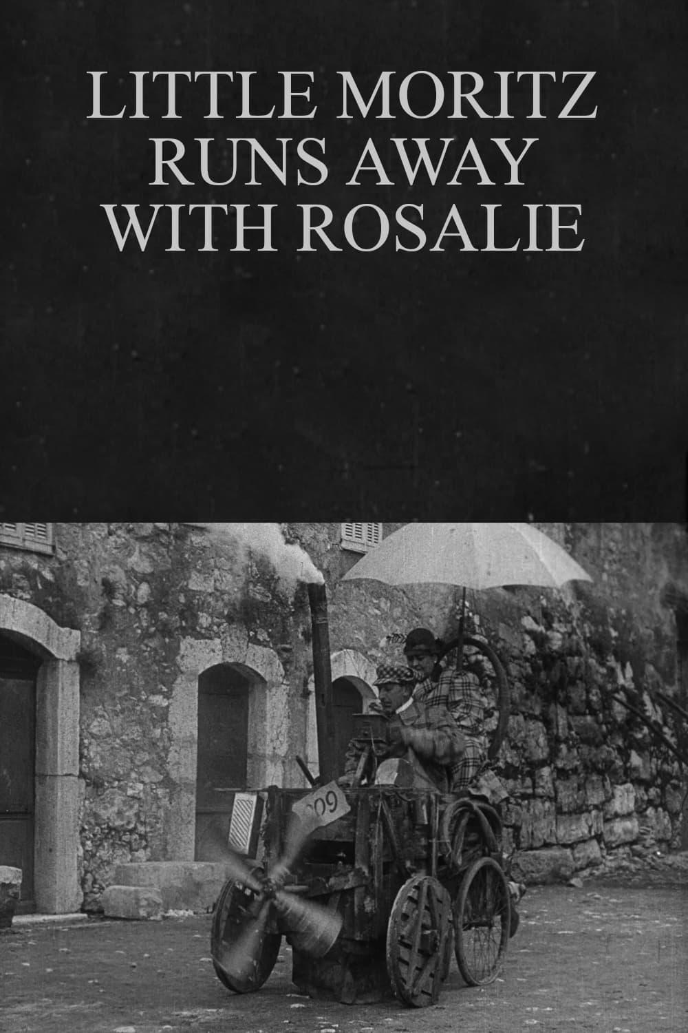 Little Moritz Runs Away With Rosalie poster