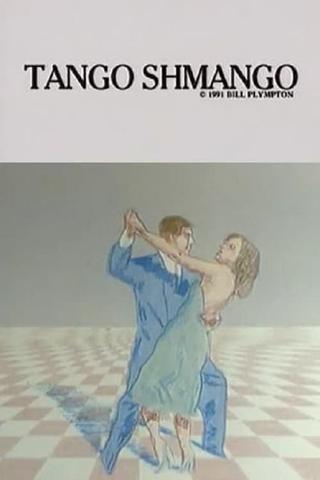 Tango Schmango poster