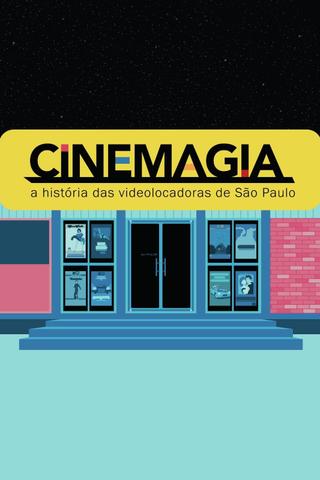 CineMagia: The Story of São Paulo's Video Stores poster