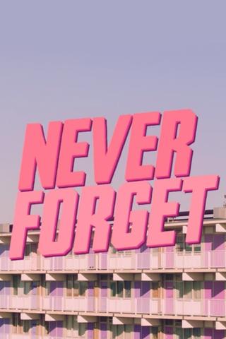 Never Forget poster