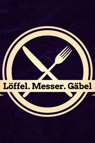 Löffel, Messer, Gäbel poster