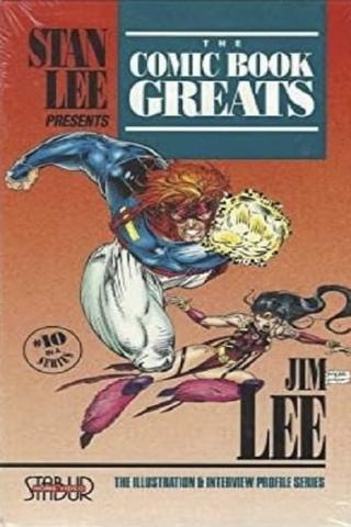 The Comic Book Greats: Jim Lee poster