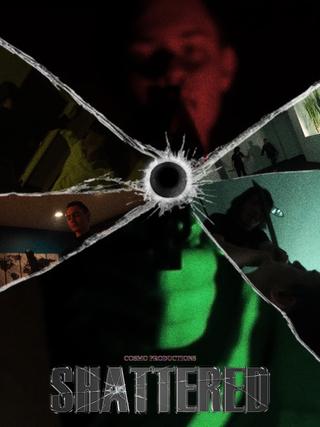 Shattered poster