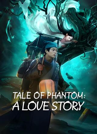 Tale of Phantom: A Love Story poster