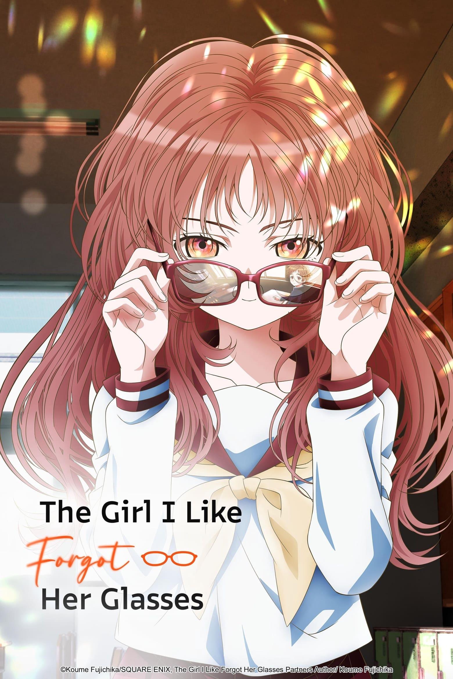 The Girl I Like Forgot Her Glasses poster