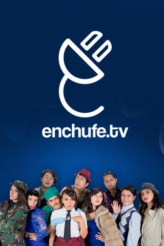 Enchufe.tv poster