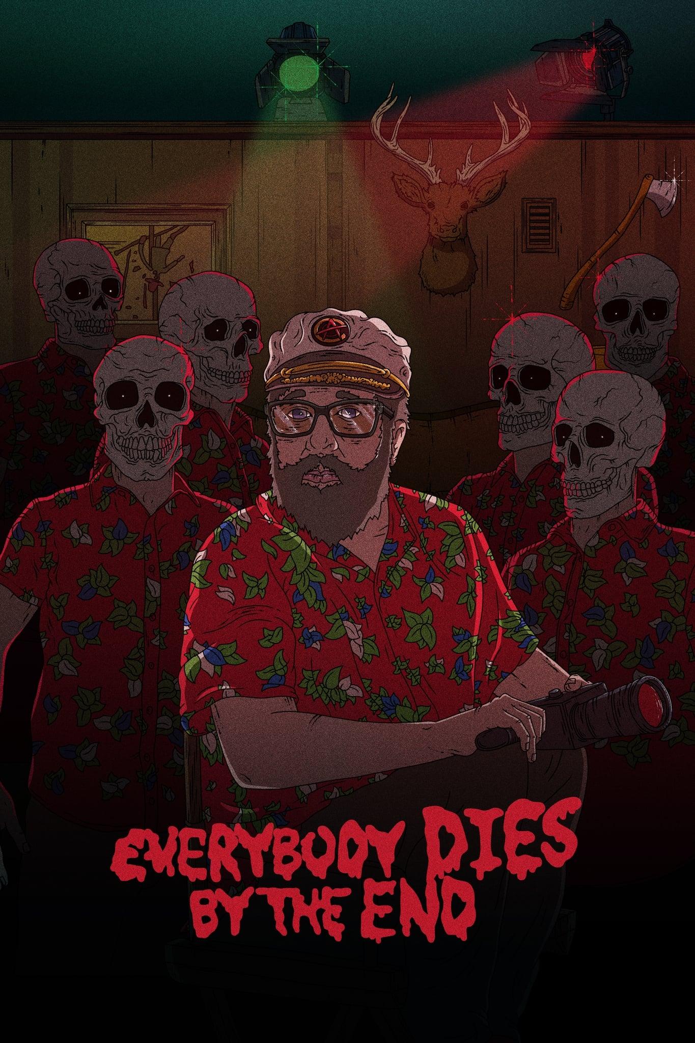 Everybody Dies by the End poster
