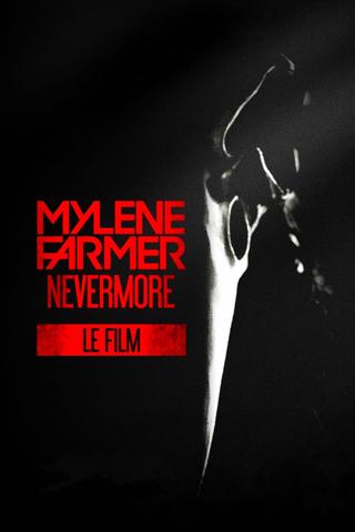 Mylène Farmer : Nevermore - Le film poster