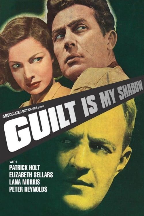 Guilt Is My Shadow poster